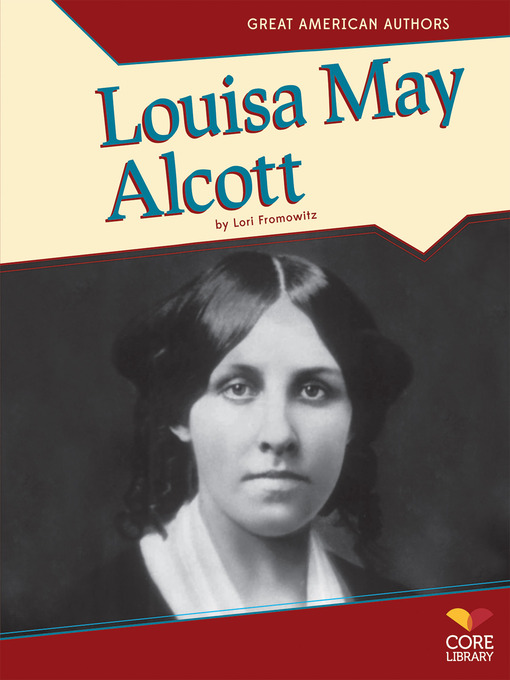 Title details for Louisa May Alcott by Lori Fromowitz - Available